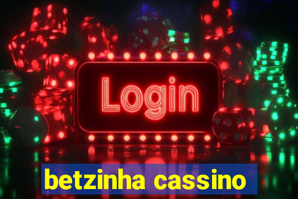 betzinha cassino